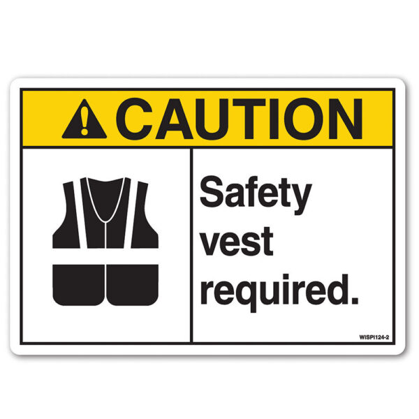 Caution: Safety Vest Required Safety Label – ANSI Style - WISPI